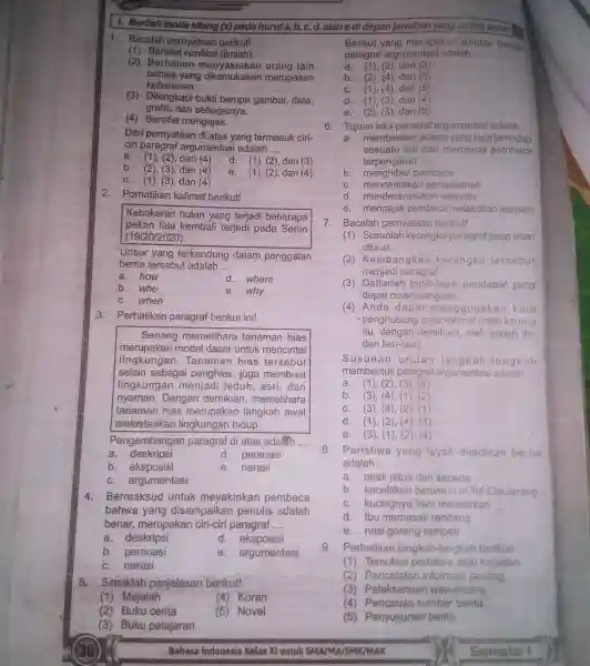 1. Berilah tanda silang (x) pada huruf a, b, C, đ,atau e di depan jawaban yang peling tepat! 1. Bacalah pernyataan berikut! (1) Bersifat