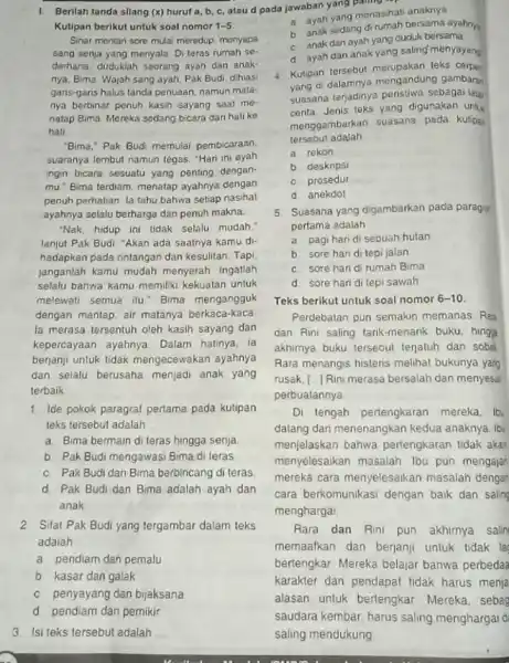 1. Berilah tanda silang (x)hurut a, b, c atau d pada jawaban yang paing to, Kutipan berikut untuk soal nomor 1-5 Sinar mentan sore