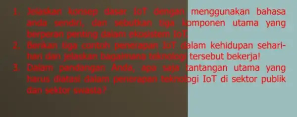 1. Jelaskan nenggunakan bahasa anda sendiri utama yang berperan penting dalam ekosistem foll hari dan jelaskan tersebut bekerja! 2. Berikan tiga contoh blam kehidupan