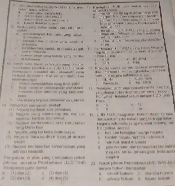 11. UUD 1045 adalah sebagiandan konsilitasialau in UUD 1948 mampunyai nilai hukum dasar, adalah __ a. hukum dasaryang tertulis b. hukum dasar titak tertulis