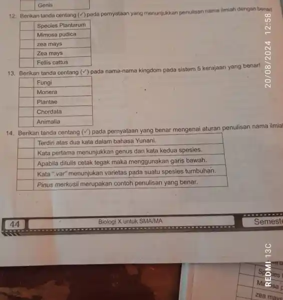 12. Berikan tanda centang (V) pada pernyataan yang menunjukkan penulisan nama ilmiah dengan benar! square square square square square 13. Berikan tanda centang (Y)