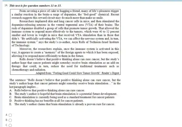 14. This text is for question numbers 11 to 15. From savoring a piece of cake to hugging a friend, many of life's pleasures