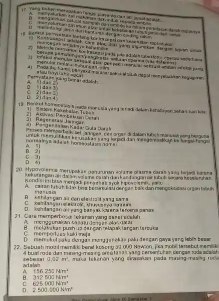 17. Yang bukan merupakan kaman daninda-don tali pusat adalah. __ makanan dari induk kepada embrio C. menyalirkan zat-zal an alau untuk-embro ke-dalam peredatan darah