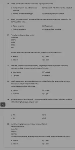 19. contoh perilaku patuh terhadap peraturan di lingkungan masyarakat... a) menghormati tata cara kebiasaan adat b) tidak pernah aktif dalam kegiatan kerja bakti setempat