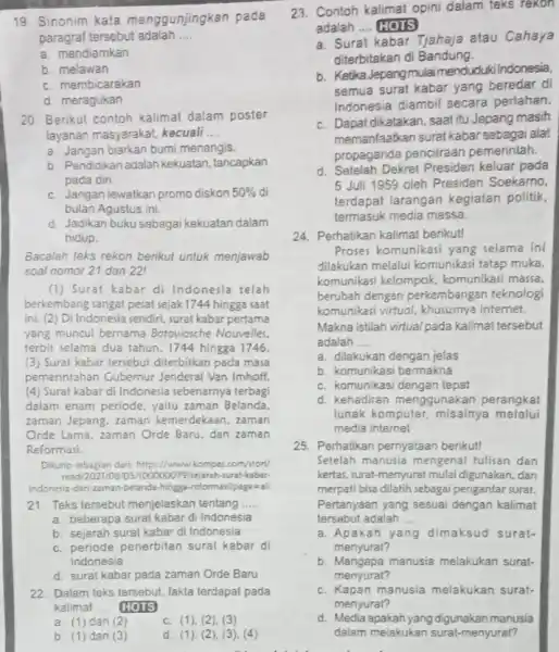 19. Sinonim kata menggunjingkan pada paragraf tersebut adalah __ a. mendiamkan b melawan c. membicarakan d. meragukan 20. Berikut contoh kalimat dalam poster layanan