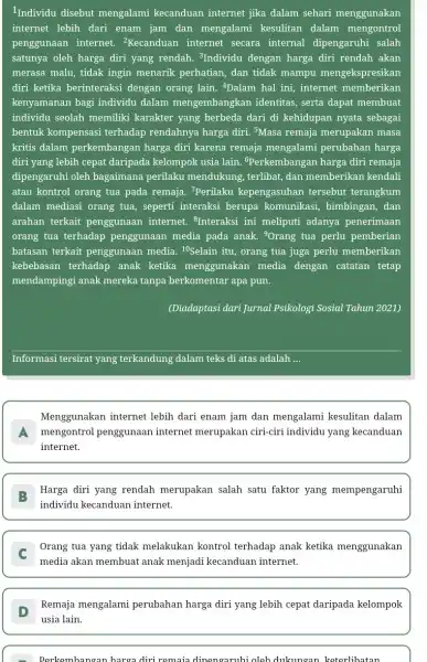 1Individu disebut mengalami kecanduan internet jika dalam sehari menggunakan internet lebih dari enam jam dan mengalami kesulitan dalam mengontrol penggunaan internet.2Kecanduan internet secara internal