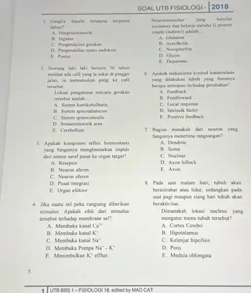 2. Seorang laki laki berusia 30 tahun melihat ada café yang ia sukai di pinggir jalan, ia memutuskan pergi ke cafe tersebut. Lokasi pengaturan