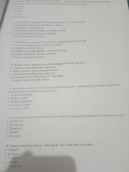 20 Hukum lidak tertulis berasal dari kebiasaan -kebiasaan yang tumbuh dan terpelihara dalam masvarakat Dalam praktek ketatanegaraan hukum tidak tertulis disebut a Komersi 1.