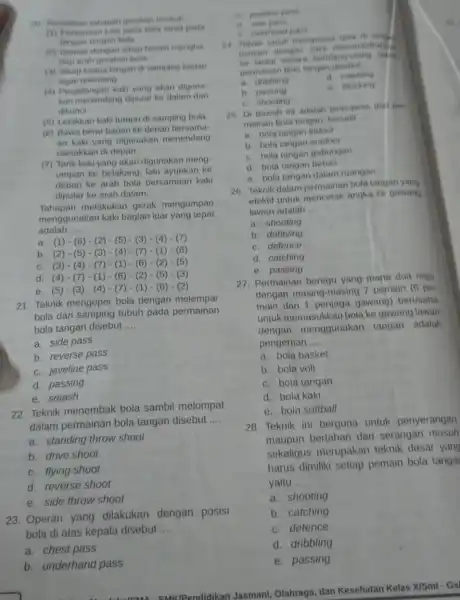 20. Perhatikan tahapan gerakan berikut! (1) Perkenaan kaki pada bota tepat pada tengah bola (1) Diawali dengan skap berdin mengha 24 dap arah gerakan