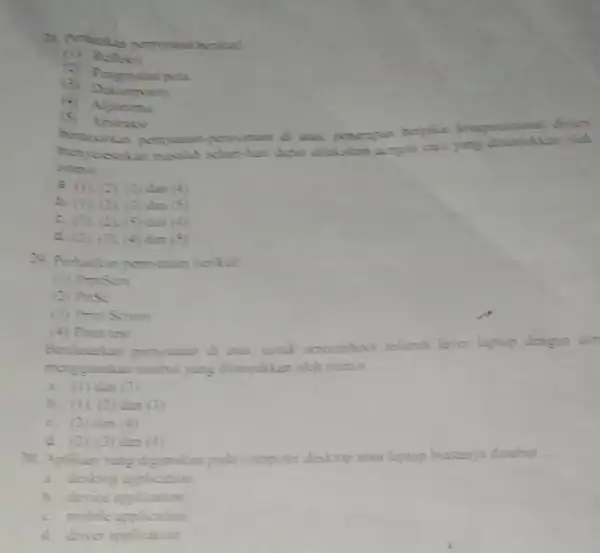 24. Perhasilan pemusaan berikut! poliz (1) Dekomposis pernyataan-pernyataan di utas dengan cara yang __ (1)2(3)dan(4) (1)(2)(3)dan(5) (3)(2)(5)dan(4) (2)(3)(4)dan(5) 9. Perhankan pernyataan berikut! (1) Prosem