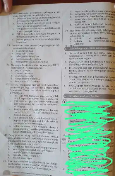 24. Wacana tersebut memuat kasus pelanggaran hak dan pengingkaran karena __ a dilakukan akan menghambat proses pembangunan nasional b. Pak X membagi uang dengan