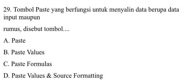 29. Tombol Paste Yang Berfungsi Untuk Menyalin Data Berupa Data Input ...