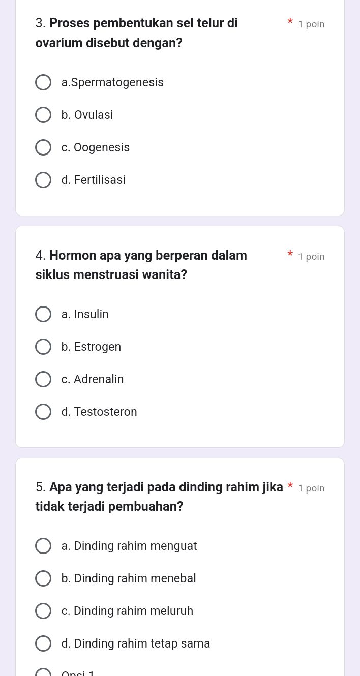 3. Proses Pembentukan Sel Telur Di Ovarium Disebut Dengan? A ...