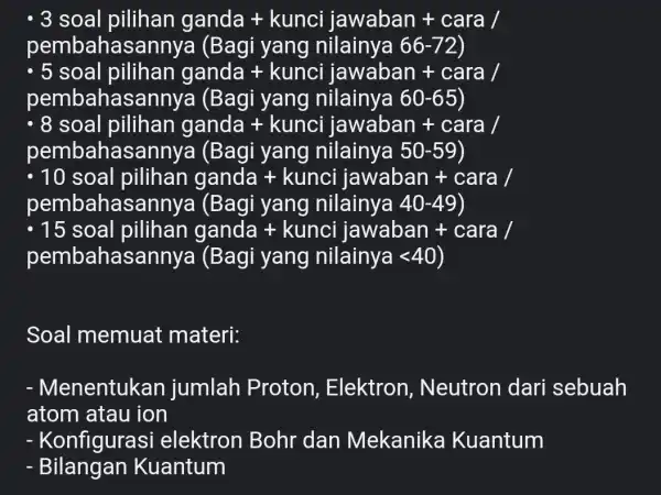 3 soal pilihan ganda + kunci jawaban + cara l oembahasannya (Bagi yang nilainya 66-72) 5 soal pilinan ganda + kunci jawaban + caral