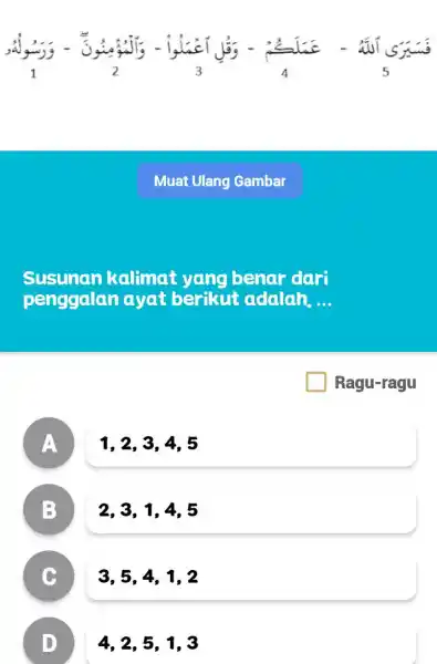 3 35 1 2 3 5 Susunan kalimat yang benar dari penggalan ayat berikut adalah __ A 1, 2, 3, 4 , 5 B