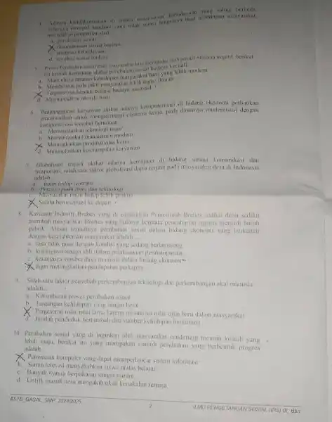 4. Adanya ketidaksesuaian di antara unsur-unsur kebudayayi kehidupan keadaan yang tidak surasi fungsinya masyarakat. merupakan pengertian dari __ a. perubahan sosial disorganisasi sosial budaya