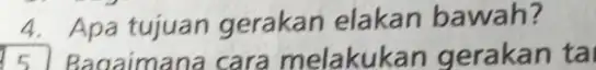 4. Apa tujuan gerakan elakan bawah?