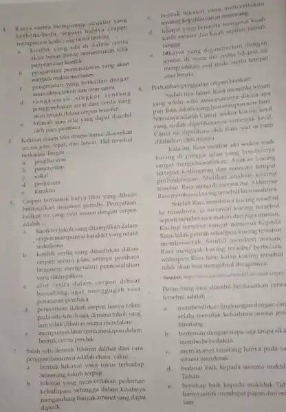 4. Karya sastra mempunyai struktur berbeda-beda halnya cerpen mempunyai koda yang berisi tentang __ ada di dalam cerita a. akan benar-benar menentukan titik penyelesaian