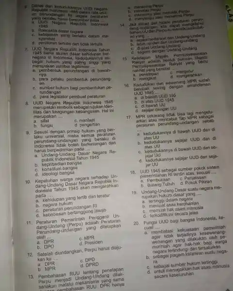 6 dari kedudukannya UUD Negara an perundangan RI peraturan Republik dalam tata urut- yang berladangan s bersumber pada __ a. UUD Indonesia 1945 b