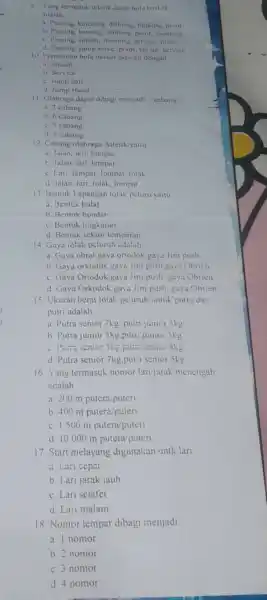 9 Vang termasuk teknik dasar bola basket adalah __ a Passing, katching, dribling bloking, pivot b. Passing, katcing, dribling pivot, shooting c. Passing, smash,