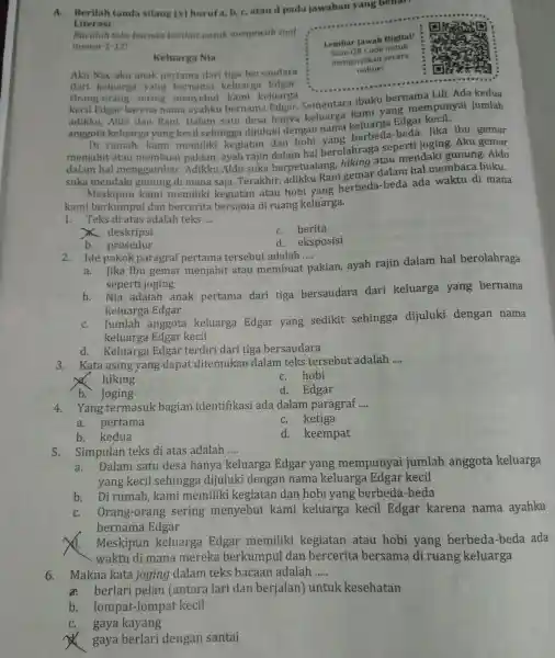 A.Berilah tanda silang (x)huruf a, b c, atau d pada jawaban yang benar. Literasi Bacalah teks bacaan berikut untuk menjawab soal nomor 1.12 Lembar