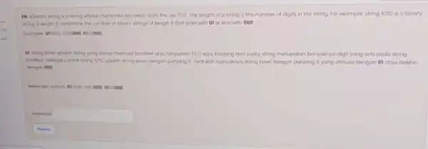 IN Abinary string is a string whose characters are taken from the set 0,1 The longth of o string is the number of digits