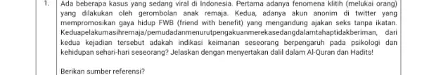 Ada beberapa kasus yang sedang viral di Indonesia.Pertama adanya fenomena klith (melukai orang) yang dilakukan oleh gerombolan anak remaja. Kedua, adanya akun anonim di