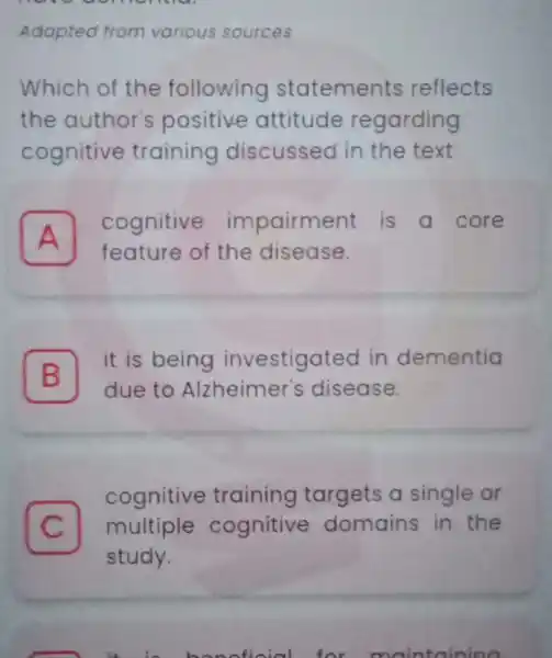 Adapted from various sources Which of the following statements reflects the author's positive attitude regarding cognitive training discussed in the text A cognitive impairment