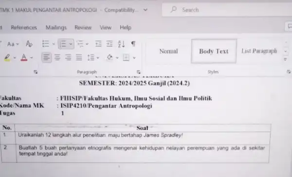 akultas : FHISIPFakultas Hukum, Ilmu Sosial dan Ilmu Politik Kode/Nama MK ISIP 4210 Pengantar Antropologi Tugas 1 No. Soat 1 Uraikanlah 12 langkah alur