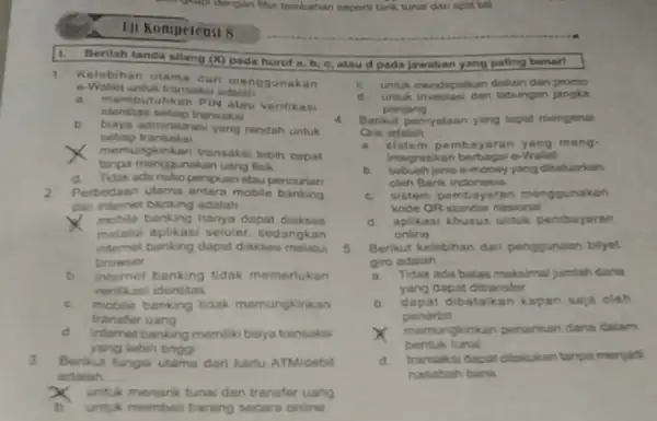 angealpi dengan filur tambahan teperti tark tunal dan spot bill. (i) Koniperensi 8 Berilah tanda allang (X)pada huruf a, b c. atau d pada