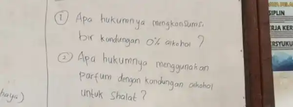 Apa hukum nya mengkonsumsi 7 ungan O% alkohol hukumnya menggunakan parfum dengan Kandungan alkohol untuk Shalat?