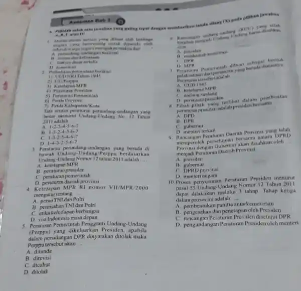 Asesmen Bab 3 paling tepat dengan memberikan tenda silang (X) pada pinhan jawaben Aturan-atura yang berwenang untuk dipatahi otch selunch warga negara menupal an