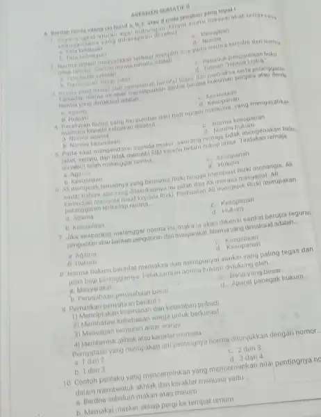 ASESMEN SUMATIF I d padajawaban yang syarak silang (x) huruf buliungan dalam masyarakat terlaksans a. Tata kelakuan sepagaimana aturan tharapkan disebut __ - Kewajiban