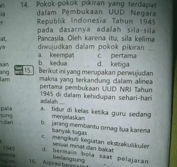 at, la- aan ang Iam pala sung n dari 1945 14. Pokok -pokok pikiran yang terdapat dalam Pembukaan UUD . Negara Republik In donesia