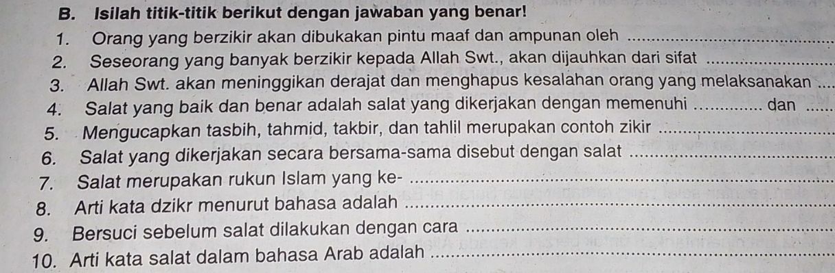 B. Isilah Titik-titik Berikut Dengan Jawaban Yang Benar! 1. Orang Yang ...