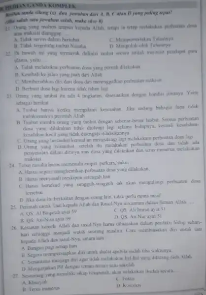 B. PII THAN GANDA KOMPI JEK Berilah tanda silang (x) dua jawaban darl A, B, C atau D yang paling tepat! (Jika salah satu