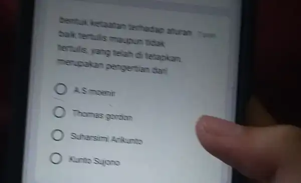 baik tertulis maupun tidak tertulis, yang telah di tetapikan. merupakan pengertian dari bertuk ketaatan terhadap aturan 7 poin A.Smoenir Thomes gordon Suharsimi Acikumto Kurto