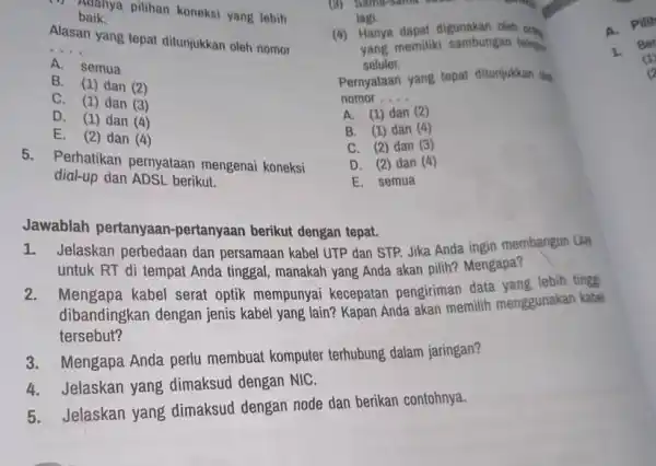 balanya pilihan koneksi yang lebih baik. Alasan yang tepat ditunjukkan oleh nomor __ A. semua B. (1) dan (2) C. (1) dan (3) D.