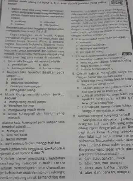 benar! benari tanda silang (x) huruf tanda silang (x) huruf a, b, c atau d pada jawaban yang paling 1. Bagian awal teks yang