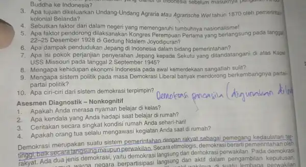 Buddha ke Indonesia? manan yang dianut di indonesia sebelum masuknya pengarah 3. Apa tujuan dikeluarkan Undang -Undang Agraria atau Agrarische Wet tahun 1870 oleh