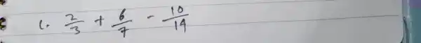 c. (2)/(3)+(6)/(7)-(10)/(14)