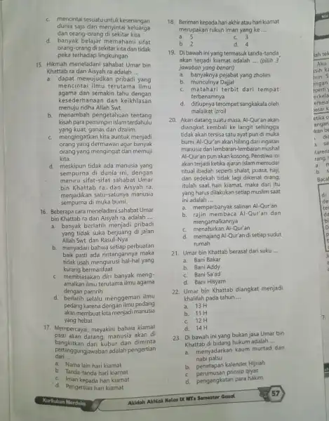 C. mencintai sesuatu untuk kesenangan dunia saja dan menyintai keluarga dan orang-orang di sekitar kita d. banyak belajar memahami sifat orang-orang di sekitar kita