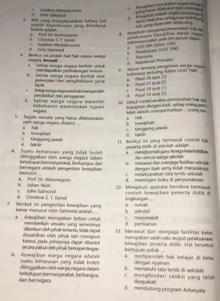 c. Sudikno Mertokusumo d. John Salmond hukum adalah __ kepentingan yang dilindung! a. Prof Dr. Notonegoro b. Christine S. T. Kansil c. Sudikno Mertokusumo