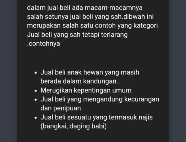 dalam jual beli ada macam-macamnya salah satunya jual beli yang sah .dibwah ini merupakan salah satu contoh yang kategori Jual beli yang sah tetapi