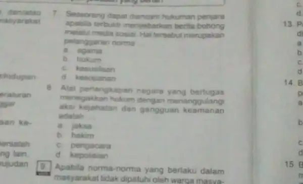 dan/atau nasyarakat shidupan eraturan gar aan ke- ersalah ng lain. rujudan 7. Seseorang dapat diancam hukuman penjara apabila terbukti menyebarkan berita bohong melalui media