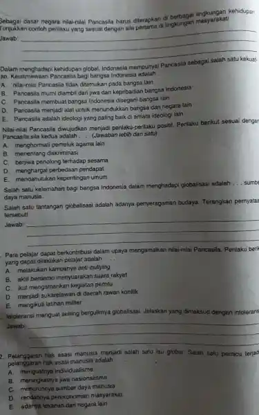 dasar negara nilai-nilai Pancasila harus diterapkan di kehidupan. Tunjukkan contoh perilaku yang sesuai dengan sila Mertama di lingkungan masyarakat! Jawab: __ Dalam kehidupan global