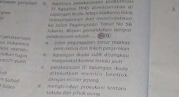 elawan penjajah goro in i pelaksanaan an Indonesia lera merah- nakan tugas nerah-putih iah n Suhud Saleh 9. Awalnya pelaksanaan proklamasi 17 Agustus 1945