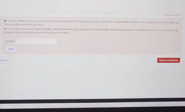 EN: A sociol media account can be activated using a password of 5 or 6 choracters Each choracter is a capital letter (between A-2