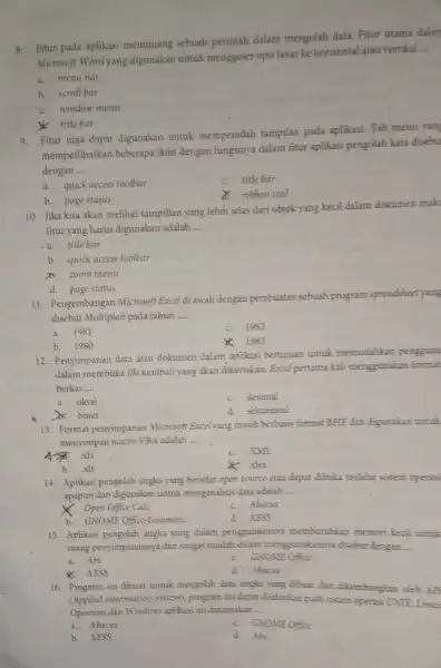 Fitur: pada aplikasi menunjang sebuah perintah dalam mengolah data. Fitur utama dalan Microsoft Word yang digunakan untuk menggeser opsi layar ke horizontal atau vertikal