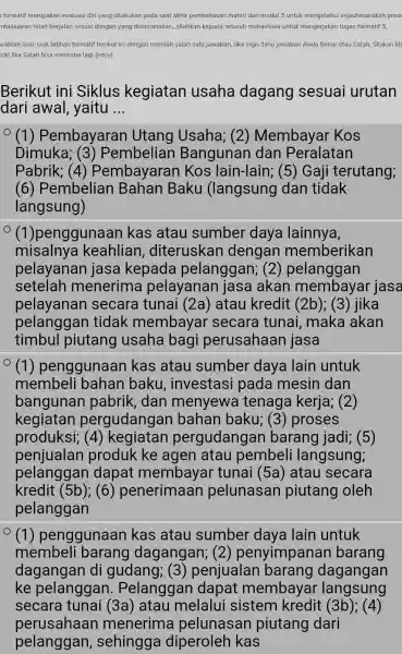 formatif merupakan evaluasi diri yang dilakukan pada saat akhir pembahasan materi dari modul 3 untuk mengetahui sejauhmanakah prose mbelajaran telah berjalan sesuai dengan yang